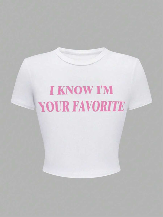 I Know I'm Your Favorite Slogan Cropped T-Shirt | Y2K Baby Pink Women's Slim Fit Short Sleeve Casual Summer Crop Top