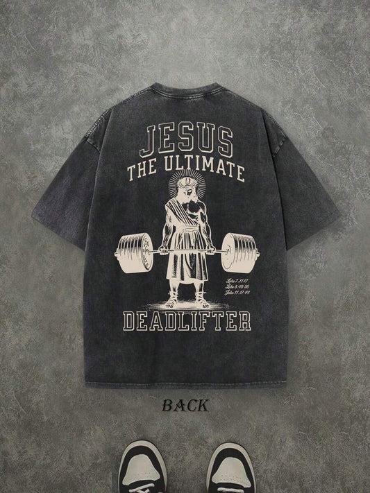 Jesus The Ultimate Deadlifter Retro Washed T-Shirt | Double-Sided Letter Print 230 GSM Heavyweight Cotton Men's Street Tee