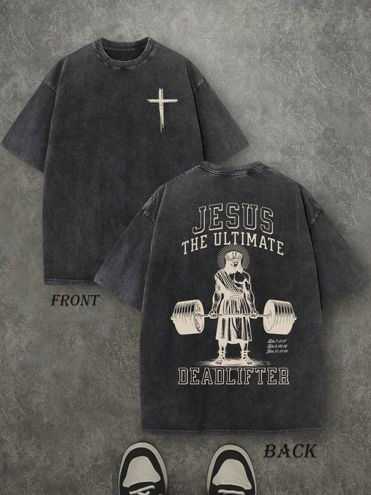 Jesus The Ultimate Deadlifter Retro Washed T-Shirt | Double-Sided Letter Print 230 GSM Heavyweight Cotton Men's Street Tee