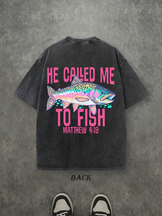 He Called Me To Fish Retro Washed T-Shirt | Double-Sided Letter & Fish Print 230 GSM Heavyweight Cotton Men's Street Tee
