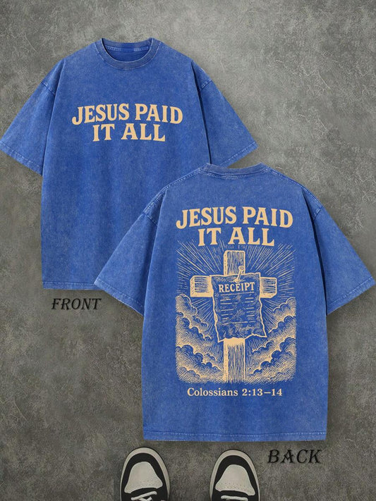 Jesus Paid It All Retro Washed T-Shirt | Double-Sided Letter & Cross Print 230 GSM Heavyweight Cotton Men's Street Tee Men