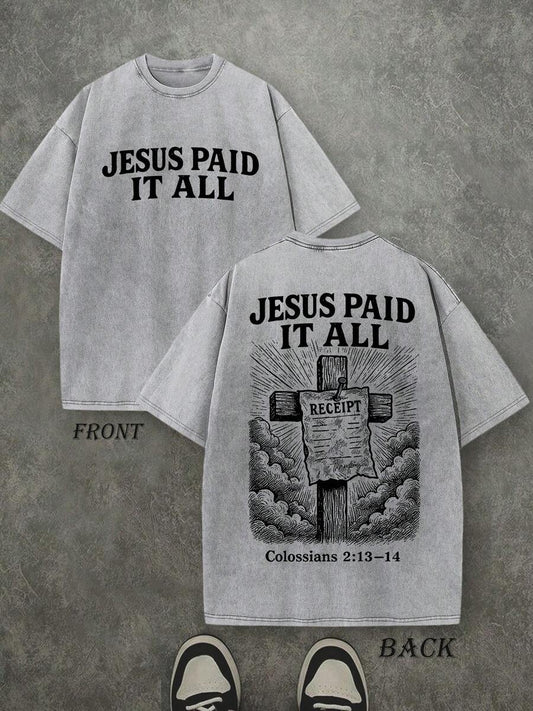 Jesus Paid It All Retro Washed T-Shirt | Double-Sided Letter & Cross Print 230 GSM Heavyweight Cotton Men's Street Tee Men