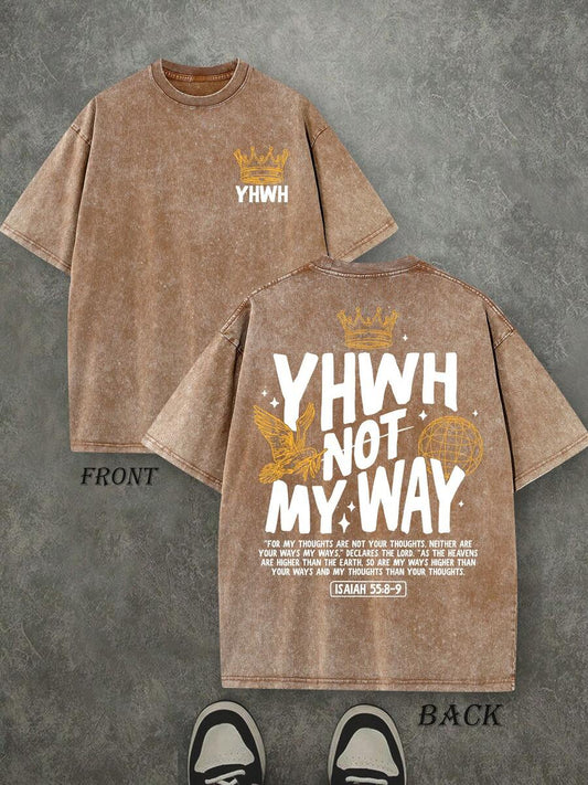 YHWH Not My Way Retro Washed T-Shirt | Double-Sided Letter & Crown Pattern Print 230 GSM Heavyweight Cotton Men's Street Tee