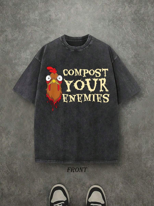 Compost Your Enemies Funny Chicken Washed T-Shirt | Vintage Retro Single-Sided 230 GSM Heavyweight Cotton Unisex Tee