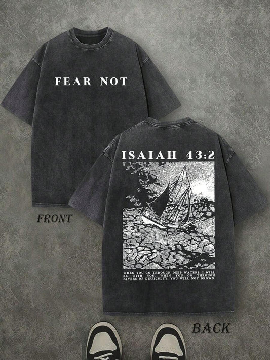 Fear Not Christian Washed T-Shirt | Vintage Retro Double-Sided 230 GSM Heavyweight Cotton Unisex Tee