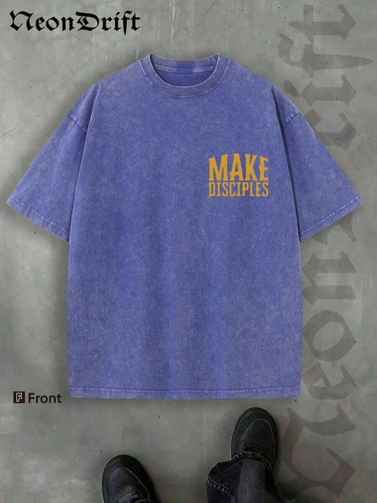 Make Disciples Bible Verse Double-Sided Vintage Washed T-Shirt | Bold Gold Print Christian Faith Statement Streetwear Unisex Casual Holiday Gift Tee