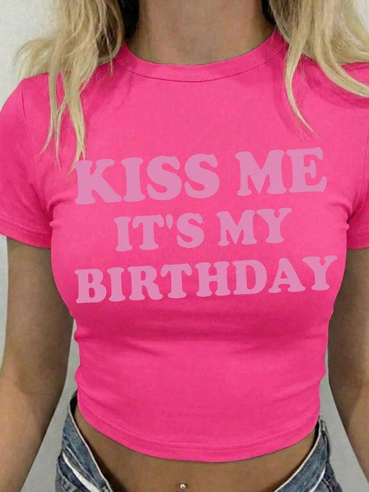 Kiss Me It's My Birthday Letter Print Cropped T-Shirt | Y2K Slim Fit Women's Red Short Sleeve Casual Spring Summer Birthday Crop Top