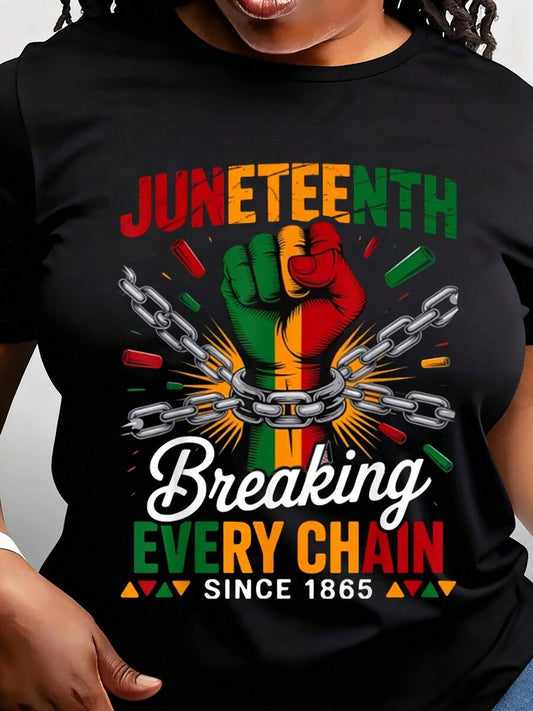 Juneteenth Breaking Every Chain Since 1865 T-Shirt | Women's Fist & Chains Graphic Casual Crew Neck Short Sleeve Heritage Freedom Top