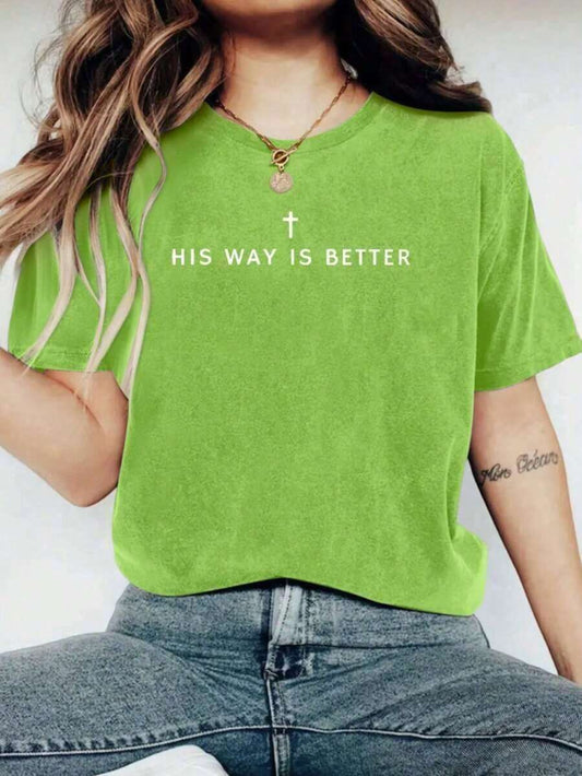 His Way Is Better Christian T-Shirt | Cute Simple Faith Tee | Comfortable Teen Christian Merch Jesus Gift Summer Top
