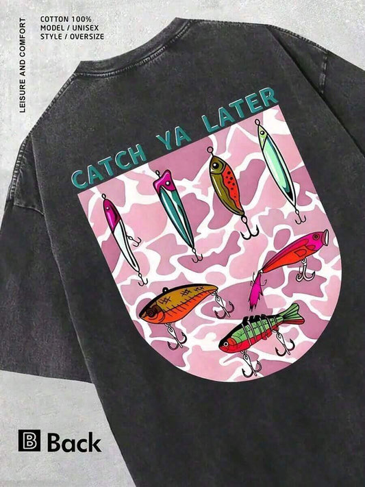 Catch Ya Later Fishing Lures Back Print T-Shirt | Men's Regular Fit Cartoon Outdoor Culture Streetwear Spring Summer Fall Casual Tee