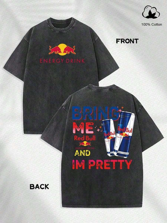 Bring Me Energy And Tell Me I'm Pretty Double-Sided Washed T-Shirt | 230G American Street Meme Style Retro Cotton Summer Essential Tee