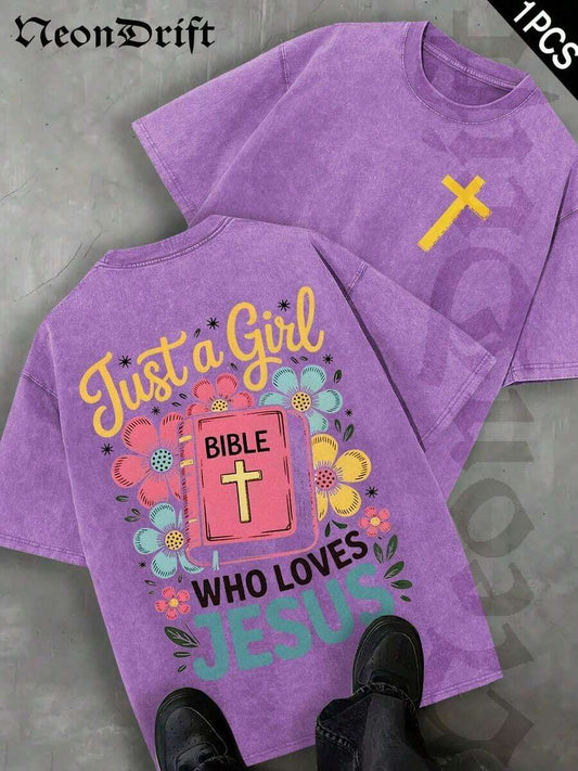 Just A Girl Who Loves Jesus Floral Double-Sided Print T-Shirt | Soft Cotton Cute Christian Faith Casual Church Daily Wear Halloween Christmas Thanksgiving Gift Tee